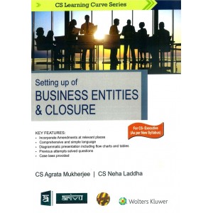 CCH's Setting up of Business Entities & Closure for CS Executive June 2019 Exam [New Syllabus] by CA Agrata Mukherjee & CS Neha Laddha